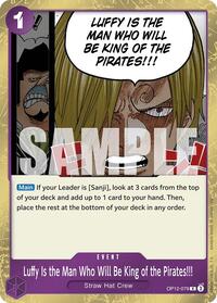 Luffy Is the Man Who Will Be King of the Pirates!!! - Legacy of the Master - Near Mint
